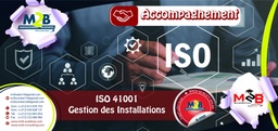 [SAC_QHSE_ISO 41001] ISO 41001 Gestion des Installations